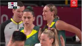 【回放】篮球女子组小组赛C组：中国vs澳大利亚第1节