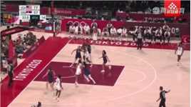 【集锦】篮球女子半决赛：美国79-59塞尔维亚