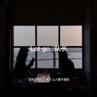 Let go