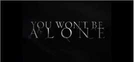 🎬《你将不再孤单》英国剧情/恐怖片。高分电影、值得一看。