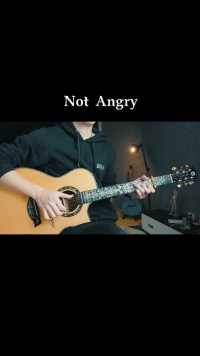 Not Angry